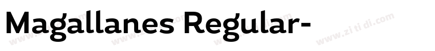 Magallanes Regular字体转换 Magallanes Regular字体转换